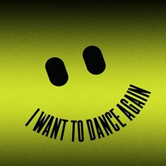 IWantToDanceAgain