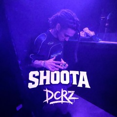 DCRZ - SHOOTA