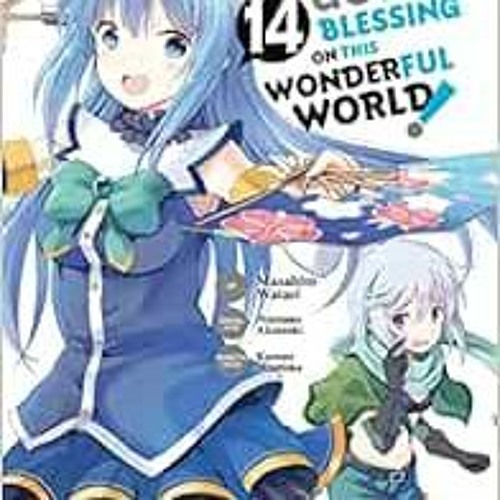 Konosuba: God's Blessing on This Wonderful World!, Vol. 1 (manga) (Konosuba  (manga), 1)