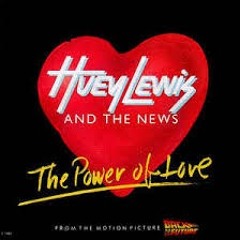 Huey Lewis & The News-The Power of Love (Walterino Remode)