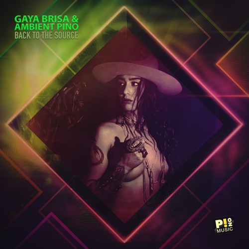 Gaya Brisa & Ambient Pino - Back To The Source