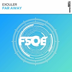 Exouler - Far Away [FSOE]