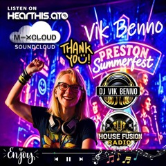 DJ Vik Benno Preston Summerfest Extended Live Set