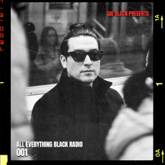 ALL EVERYTHING BLACK RADIO OO1