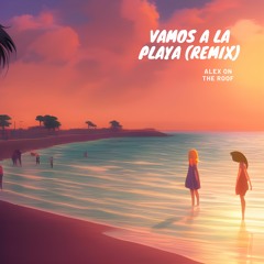 Vamos a la playa (remix)