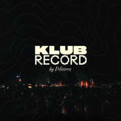 KLUB RECORD MIX by Polissons