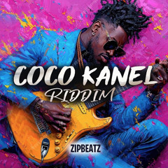 COCO KANEL RIDDIM (ZIPBEATZ)