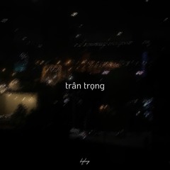 Trân Trọng