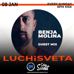 Benja Molina Guest Mix - LUCHiSVETA By SisterSweet