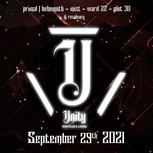 Unity Nightclub & Lounge Residency - September 29th, 2021