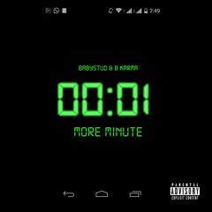 Give Me One Minute ft Iambkarma (Prod.YmpCash)