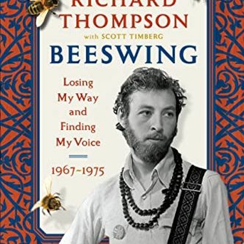 free KINDLE 🖊️ Beeswing: Losing My Way and Finding My Voice 1967-1975 by  Scott Timb