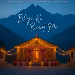 Bheji Ki Barat