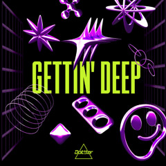 Gettin' Deep (Original Mix)