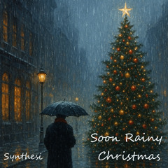 Soon Rainy Christmas