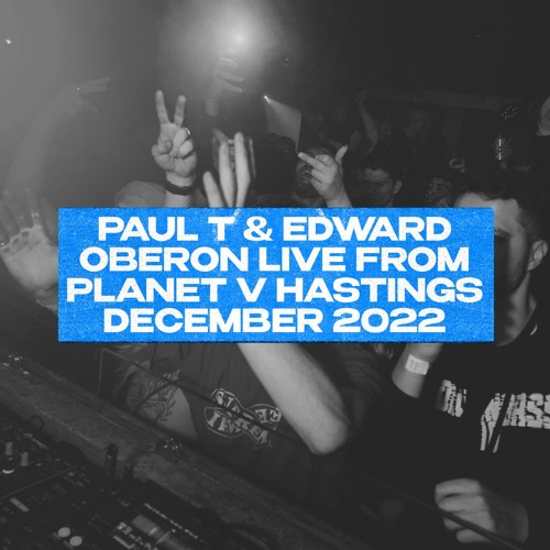 Paul T & Edward Oberon - Live From Planet V Hastings 2022