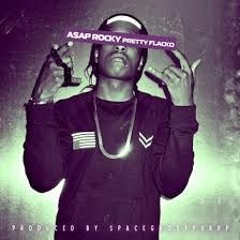 A$AP ROCKY - PRETTY FLACKO (PROD. SPACEGHOSTPURRP)