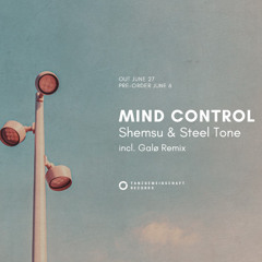 Shemsu & steel tone - mind control (GALØ REMIX )
