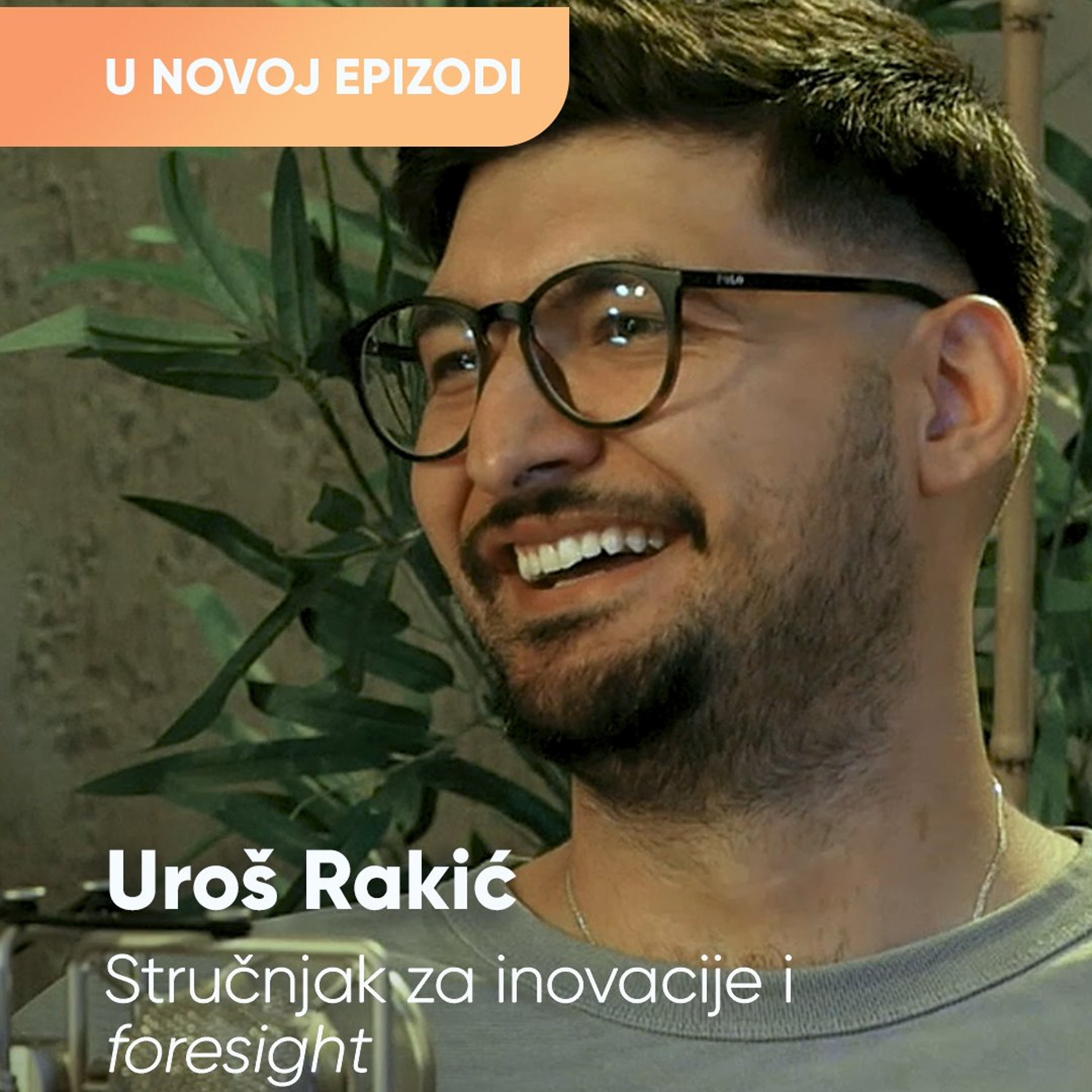 Foresight: kako se pripremiti za budućnost? Uroš Rakić | Tačka povratka, ep. 114