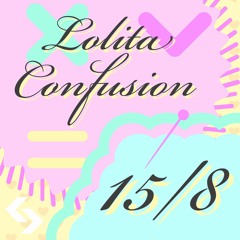 Lolita Confusion (Old ver.)