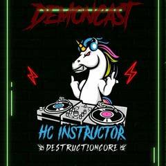 Demoncast #91 Mixed By HC Instructor