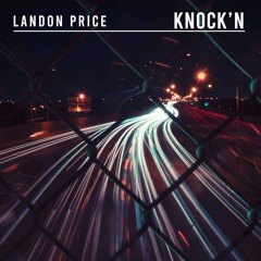 Landon Price - Knock'n
