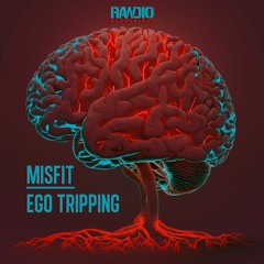 MISFIT - Ego Tripping