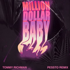 Tommy Richman - MILLION DOLLAR BABY (Pessto Remix)