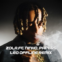 Zola Ft. Ninho - Papers (Léo Offline Remix) Acheter = Free Download