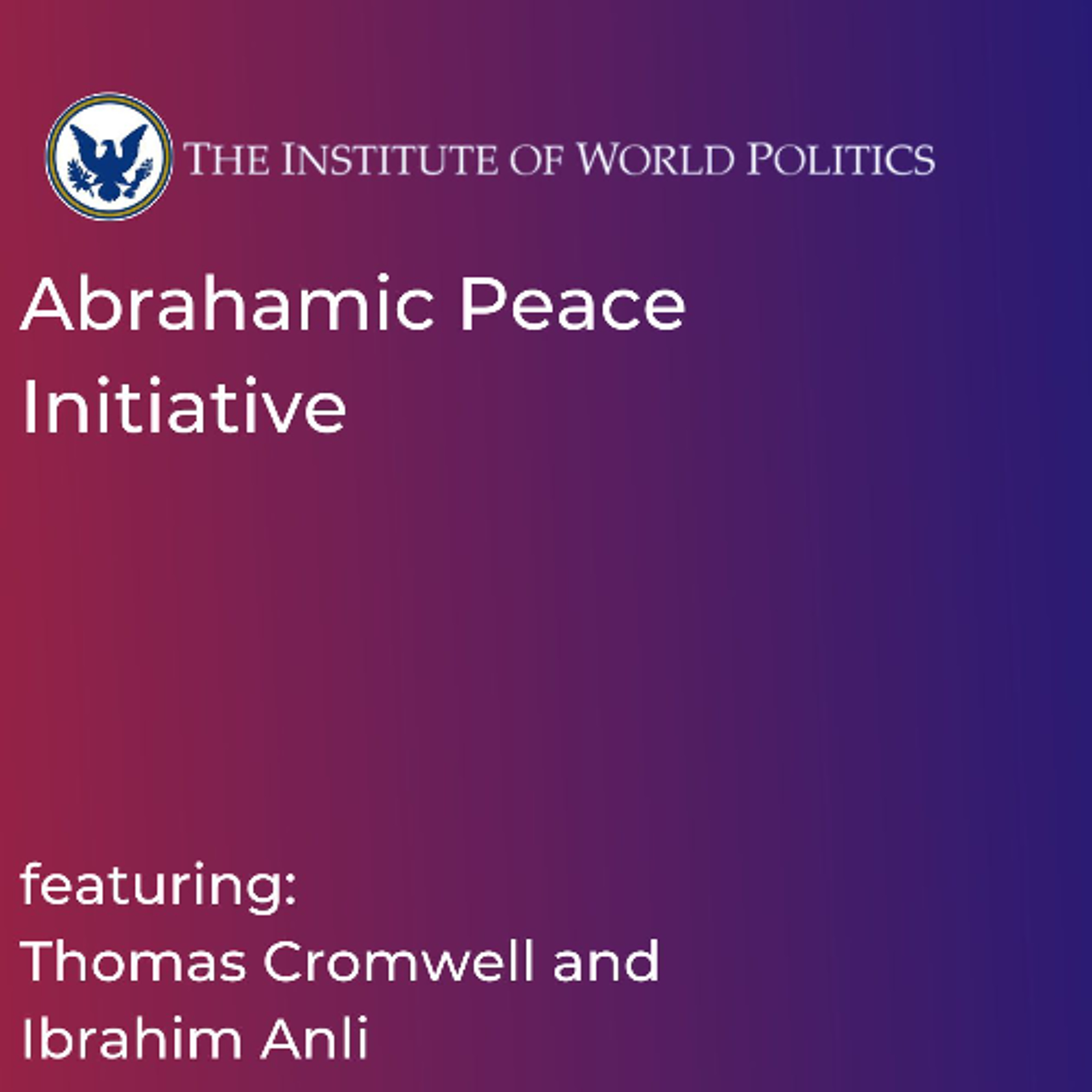 Abrahamic Peace Initiative: An Alternative to Conflict and Bloodshed