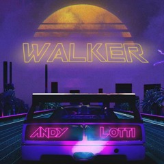 Andy Lotti - Walker