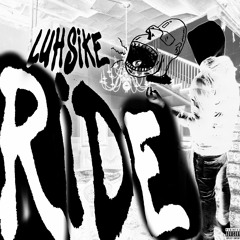 Luhsike-Ride {New Age + 8bit Exclusive}