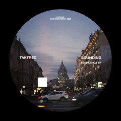 Sounding - Euphonica EP (TKT014, released November 14, 2025)