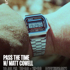 Pass The Time w/ Matt Cowell - Aaja channel 2 - 16 08 25