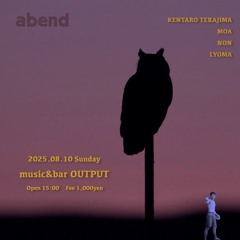 DJ Set at Output Tokyo 10.Aug.2025 (2nd Set)