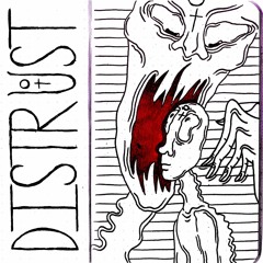 Distrust (Prod. UndeadRxse x Tatsumi)