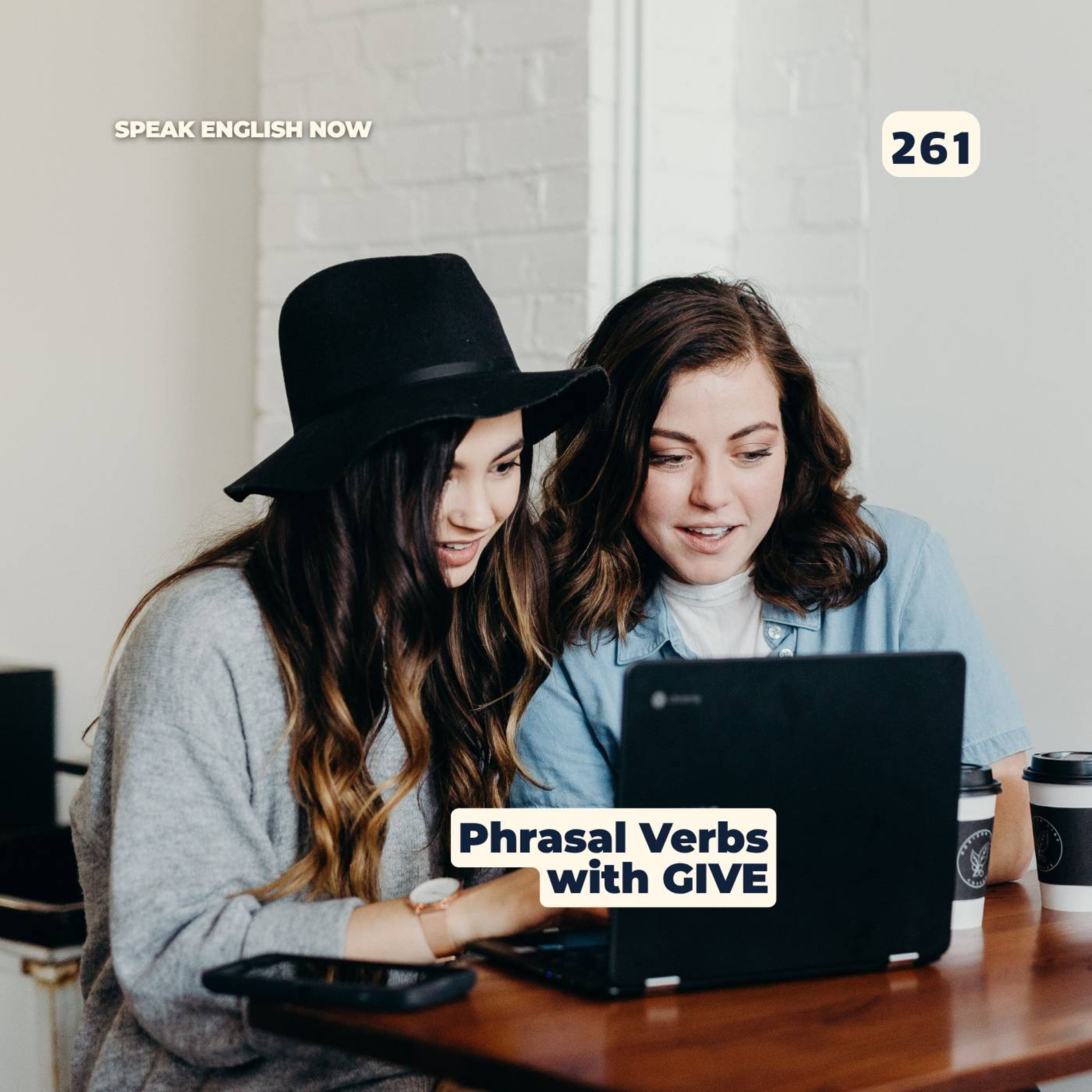 #261 Phrasal verbs with GIVE episode artwork