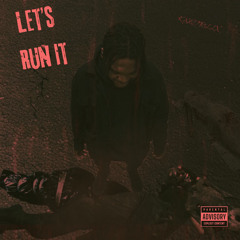 Lets Run IT (prod. ESKRY)