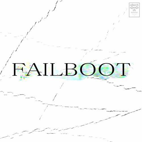 failboot (ft. zrmpa)