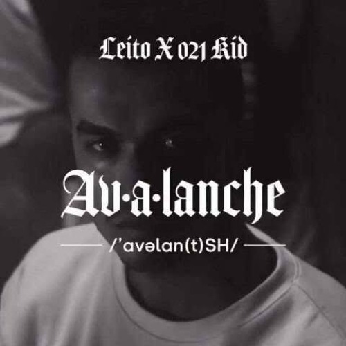 Leito x 021 Kid - Avalanche.mp3