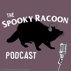 The Spooky Racoon Podcast - Theme (with Scott)