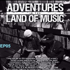 ADVENTURES IN THE LAND OF MUSIC:EP05