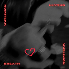 breath - nomitekk
