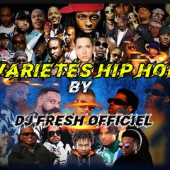 VARIÉTÉS HIP HOP BY DJ FRESH OFFICIEL .mp3
