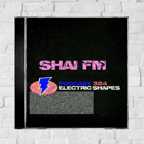 324⚡️Shai Fm