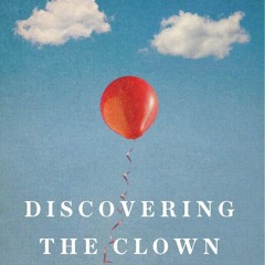 ❤ PDF/ READ ❤ Discovering the Clown, or The Funny Book of Good Acting