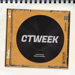 CTWEEK #5 - DRAKE
