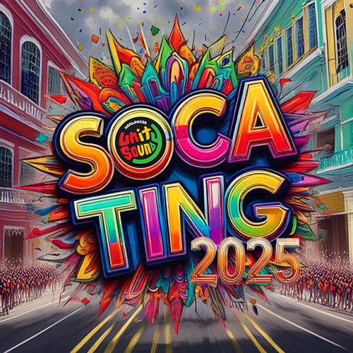 Unity Sound - Soca Ting 2025 Mix