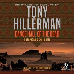 [ACCESS] [PDF EBOOK EPUB KINDLE] Dance Hall of the Dead by  Tony Hillerman,George Gui