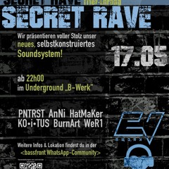 KO·i·TUS | Secret Rave B-Werk Trier-Ehrang | 170525